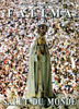 Frère François de Marie des Anges, Fatima, Salut du monde